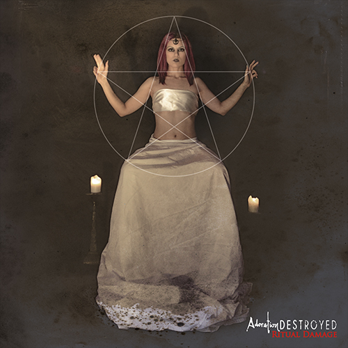 ADORATION DESTROYED : Ritual Damage